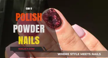 Can You Polish Powder Nails? A Complete Guide to Nail Care