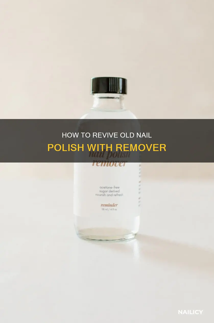 can u put nail polish remover in nail polish