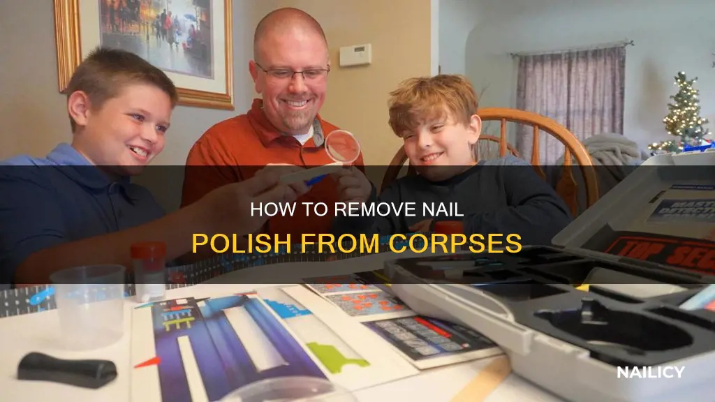 can u remove nail polish from a dead body