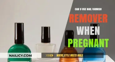 Is Nail Varnish Remover Safe for Pregnant Women?