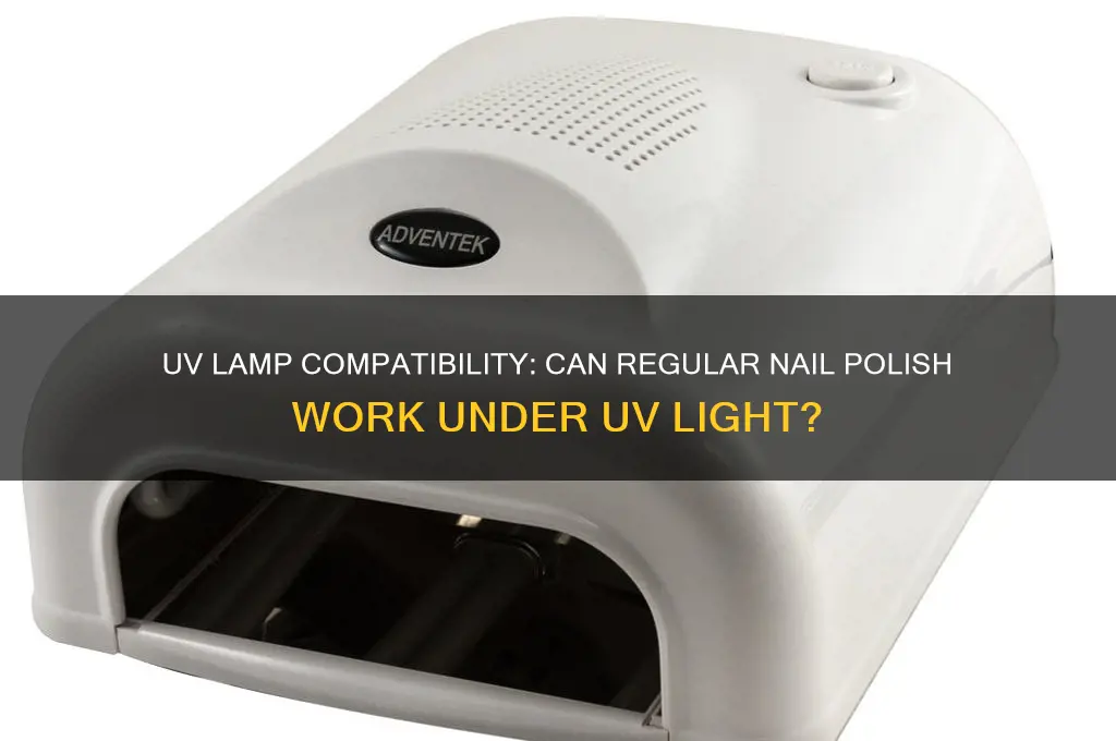 can u use normal nail polish with uv lamp