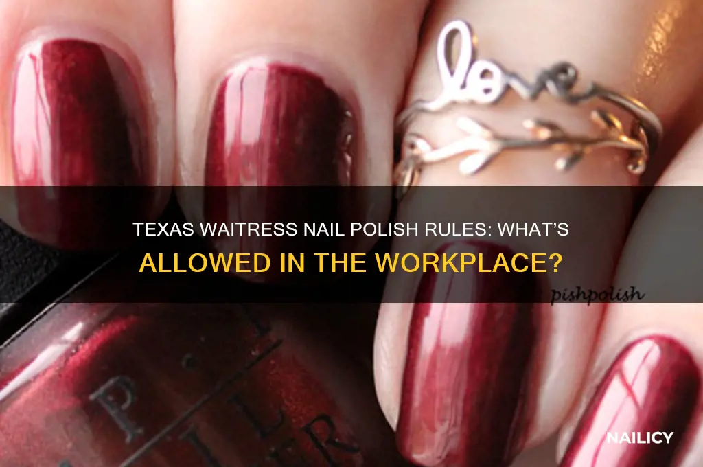 can waitresses wear nail polish in texas