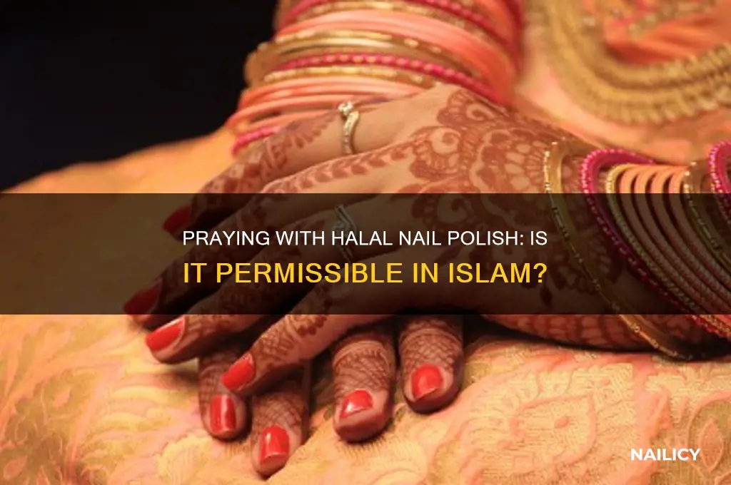 can we pray with halal nail polish