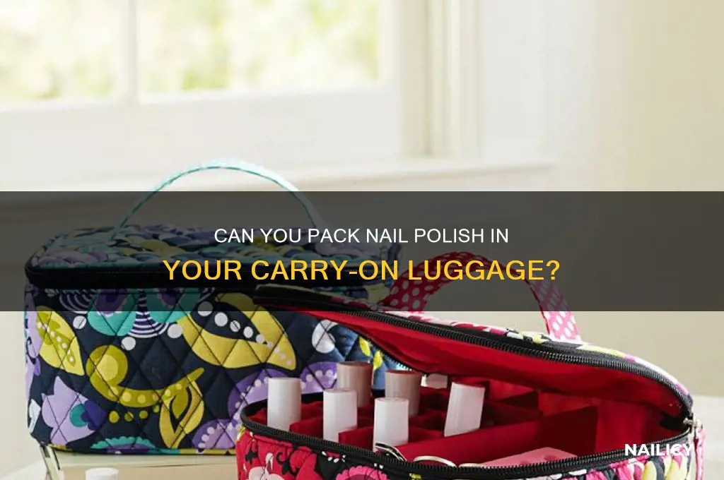 can we take nail polish in cabin bag