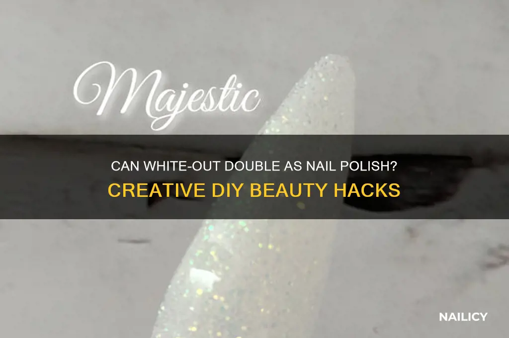 can white out be used as nail polish