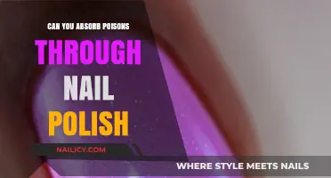Nail Polish and Poison Absorption: Separating Fact from Fiction