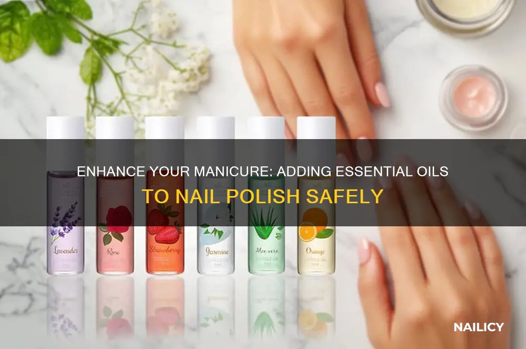 can you add essential oils to nail polish
