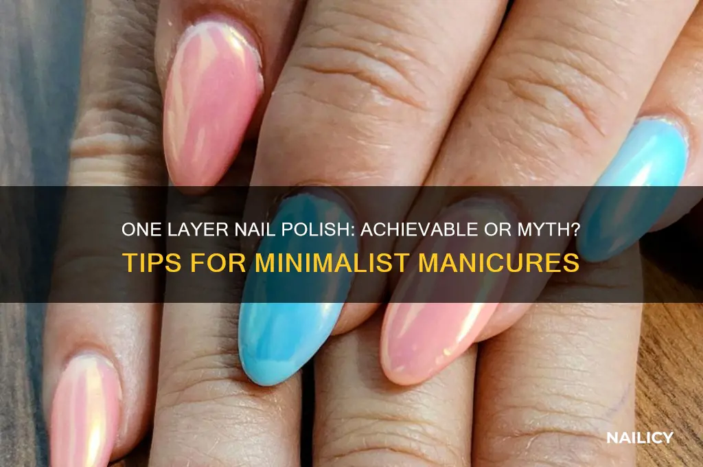 can you apply only one layer nail polish