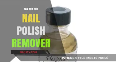 The Danger of Boiling Nail Polish Remover