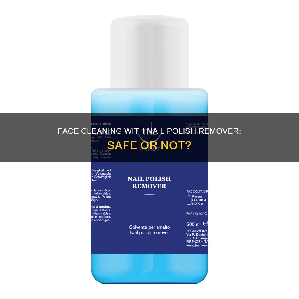 can you clean your face with nail polish remover