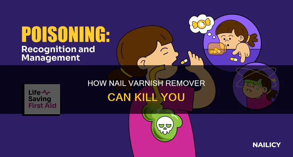 can you die from drinking nail varnish remover