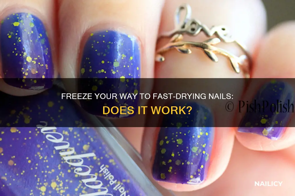 can you dry nail polish in the freezer