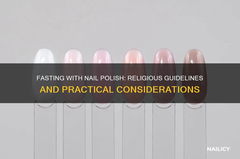can you fast with nail polish