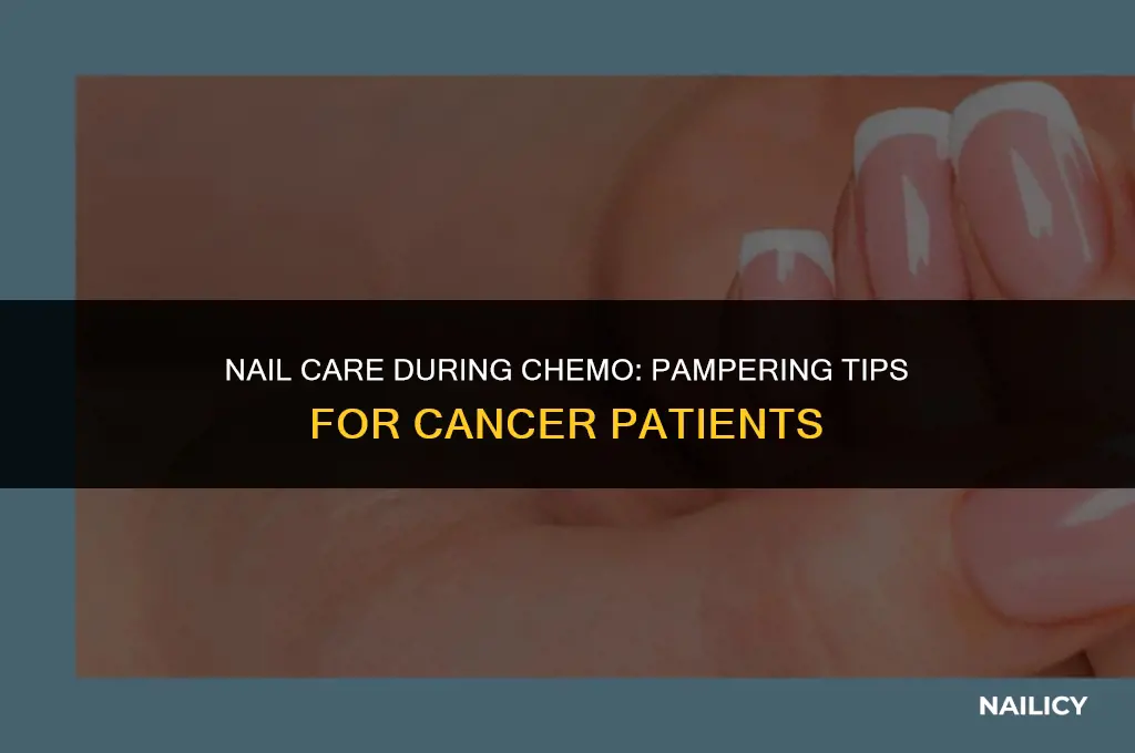 can you get your nails done while on chemo
