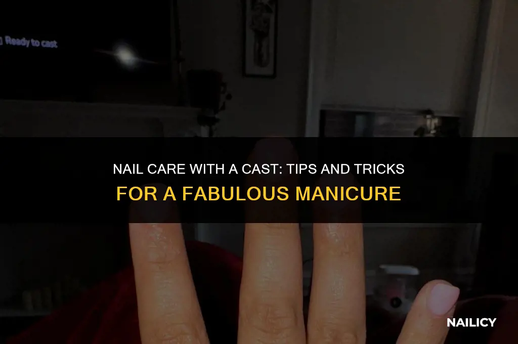 can you get your nails done with a cast on