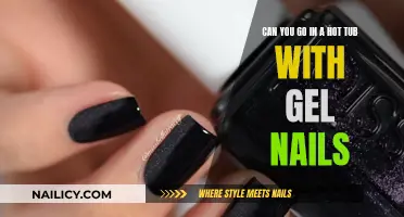 Gel Nails and Hot Tubs: What's the Deal?