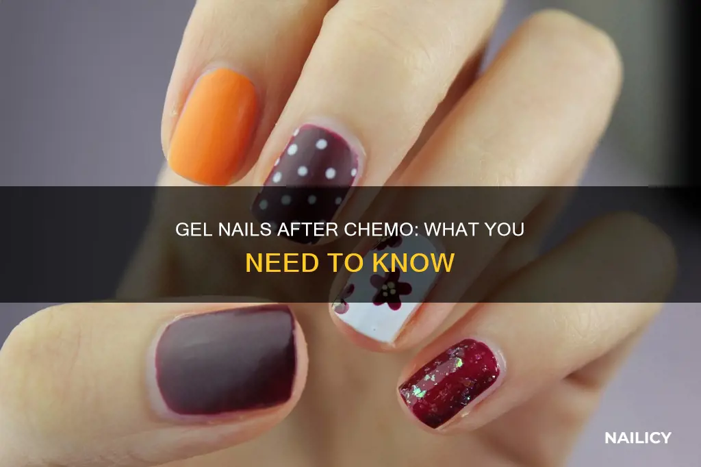 can you have gel nails after chemo