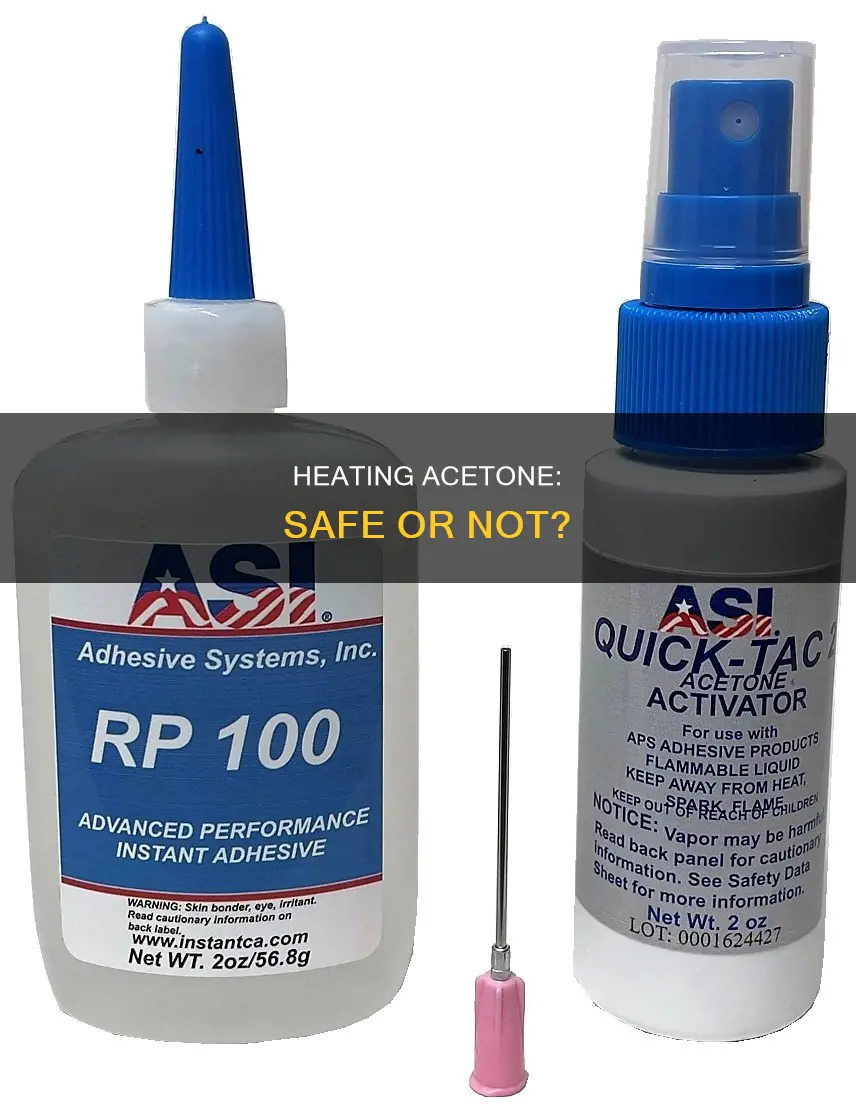 can you heat up acetone nail polish remover
