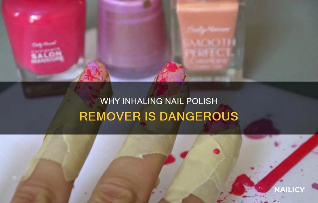 can you inhale nail polish remover