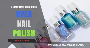 Layering Color Street Over Nail Polish: Tips and Tricks for Long-Lasting Results