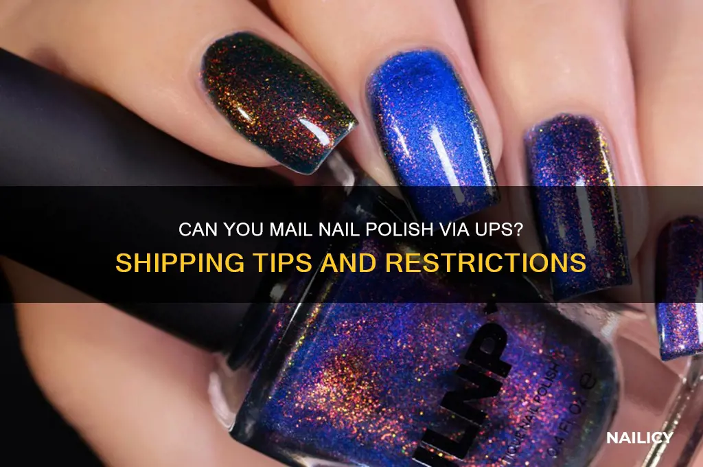 can you mail nail polish ups