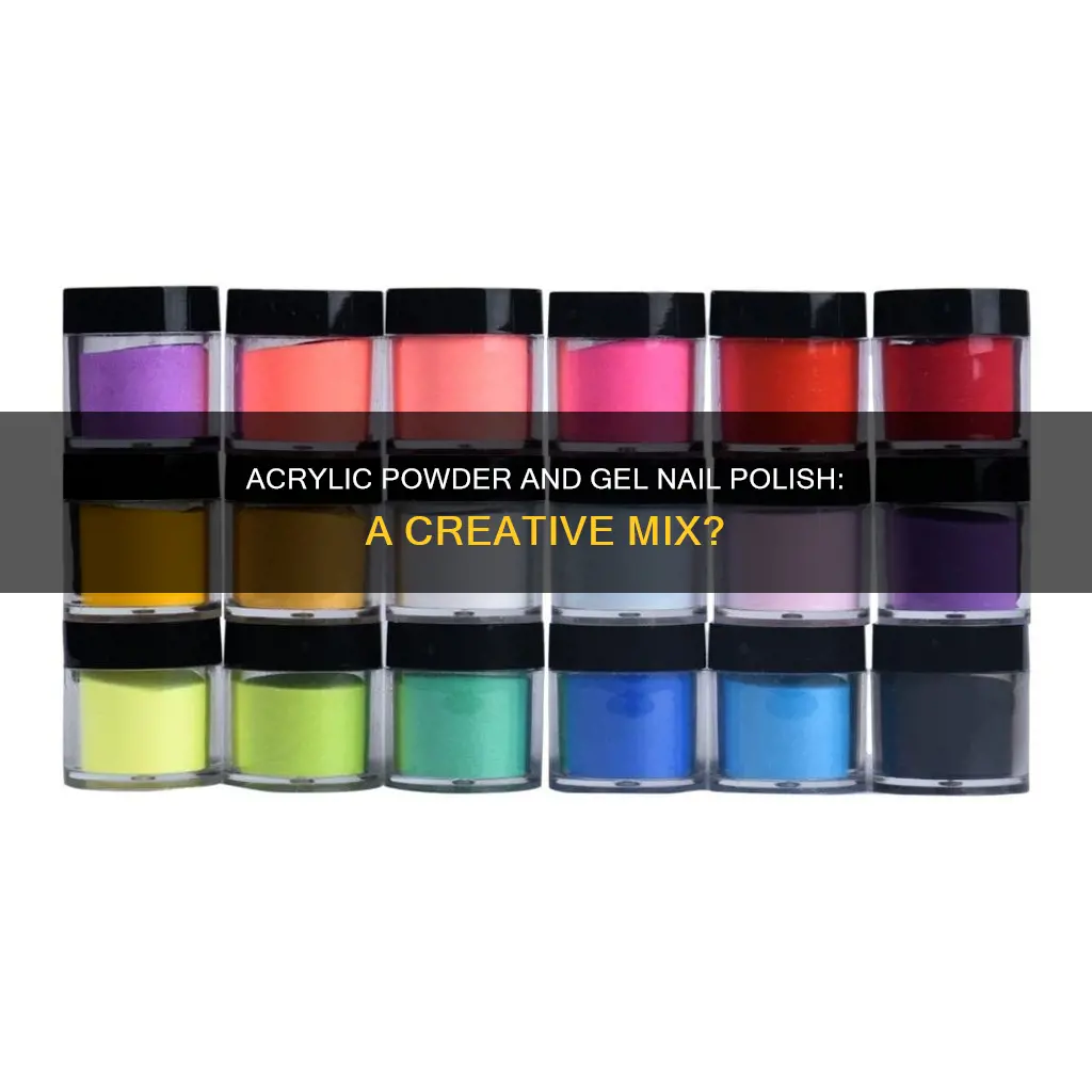 can you mix acrylic powder with gel nail polish