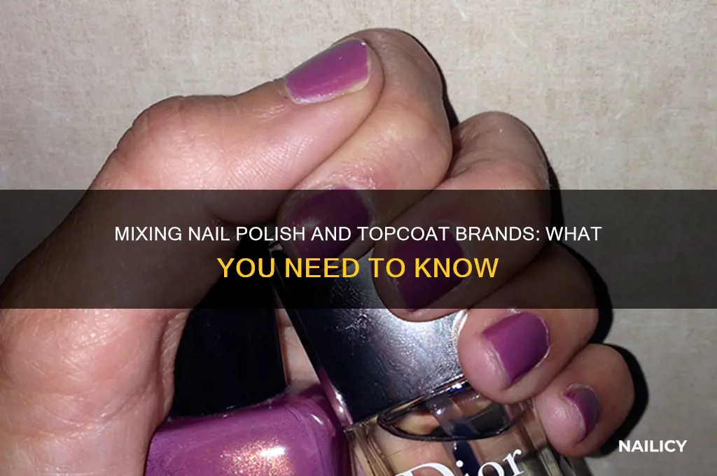 can you mix nail polish and topcoat brands