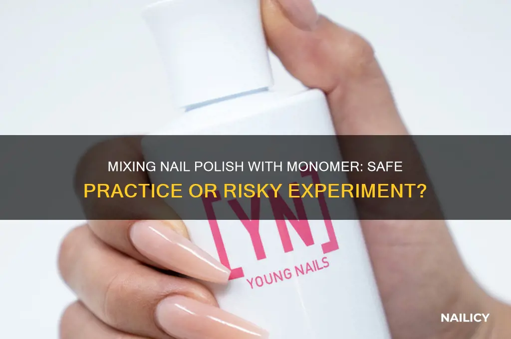 can you mix nail polish with monomer