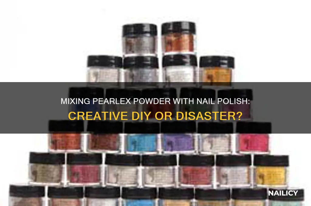 can you mix pearlx powder with nail polish