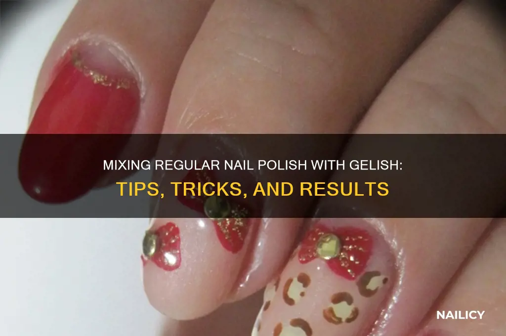 can you mix regular nail polish with gelish