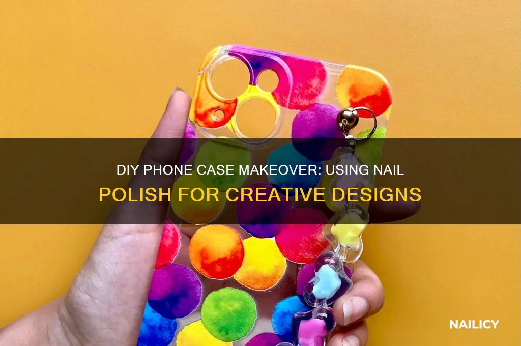 can you paint a phone case with nail polish