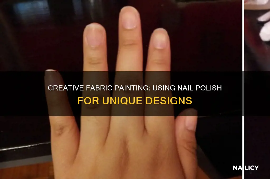 can you paint fabric with nail polish