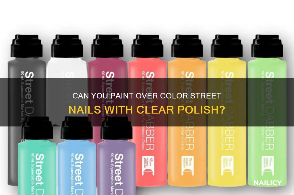 can you paint over color street nails with clear polish