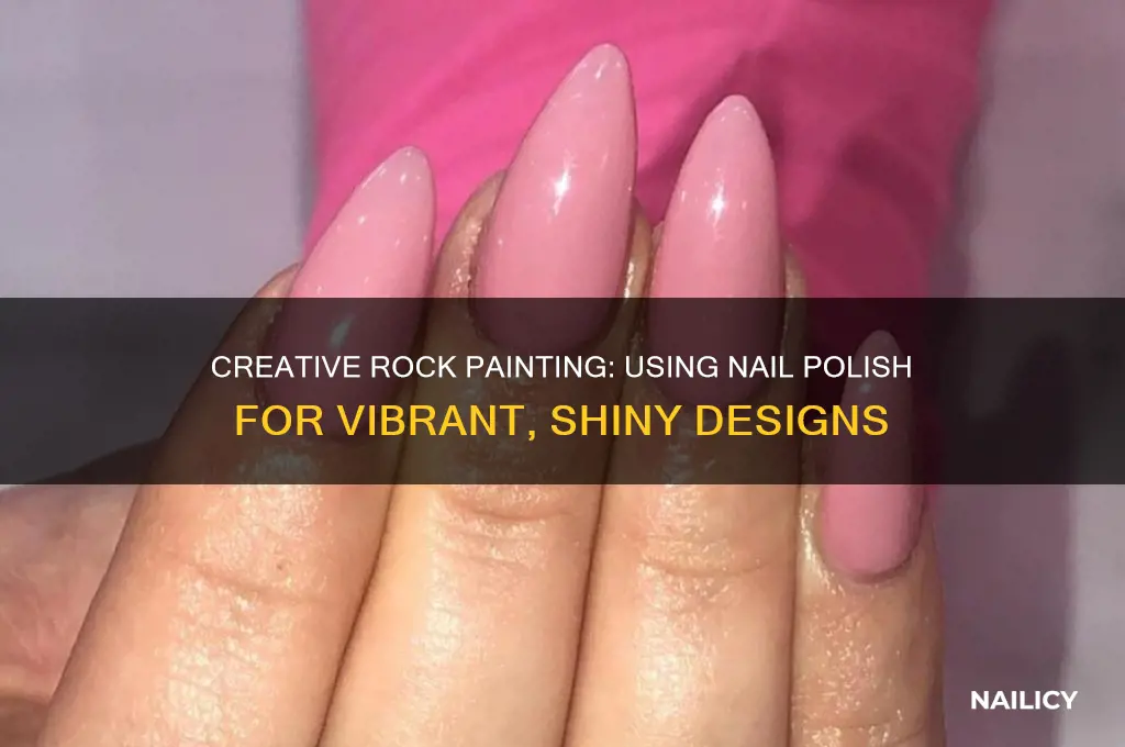 can you paint rocks with nail polish