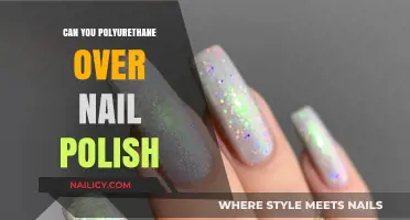 Polyurethane Over Nail Polish: Tips for a Durable, Glossy Finish