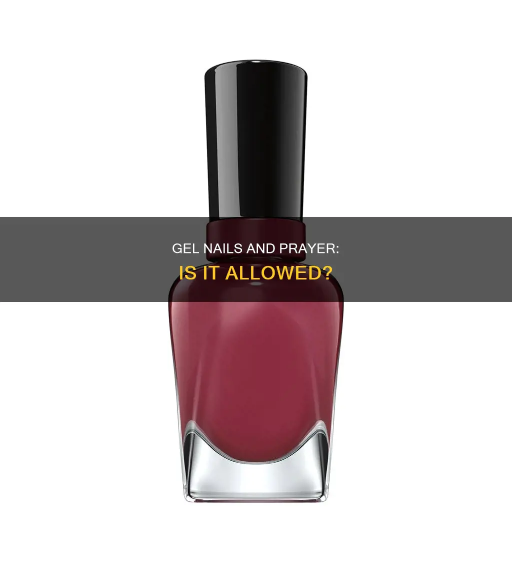 can you pray with gel nail polish