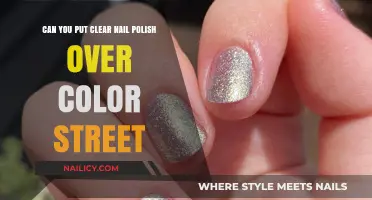 Can You Put Clear Nail Polish Over Color Street?