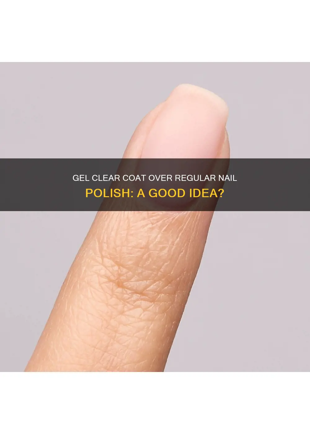 can you put gel clear coat over regular nail polish