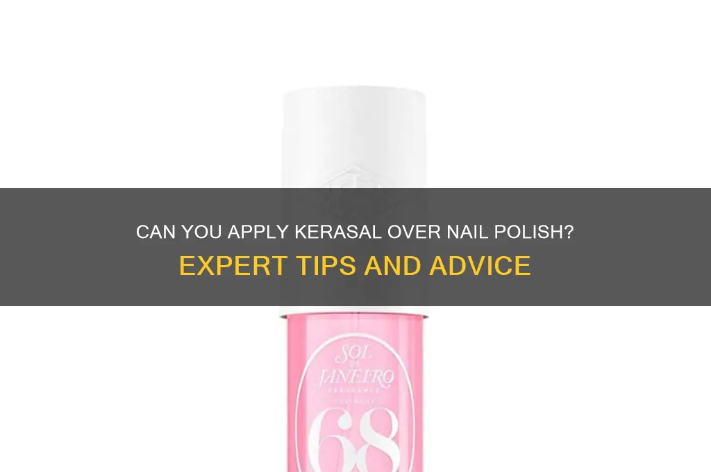 can you put kerasal over nail polish