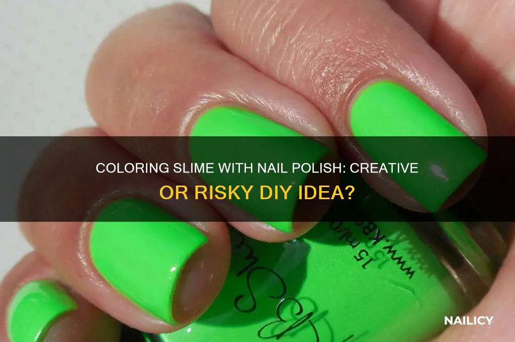 can you put nail polish in slime to color it