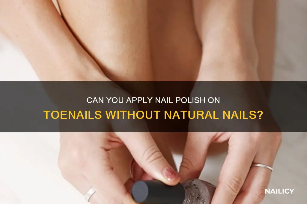 can you put nail polish on a toe without nail