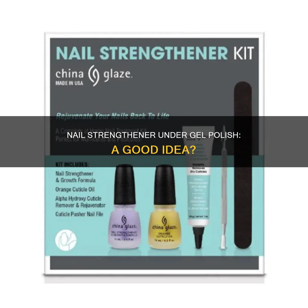can you put nail strengthener under gel polish