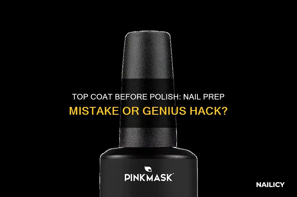 can you put top coat before nail polish