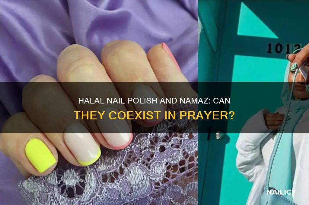 can you read namaz with halal nail polish