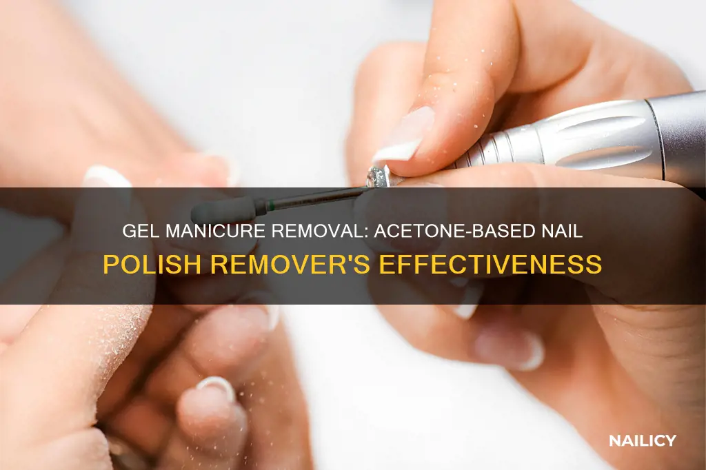 can you remove a gel manicure with nail polish remover