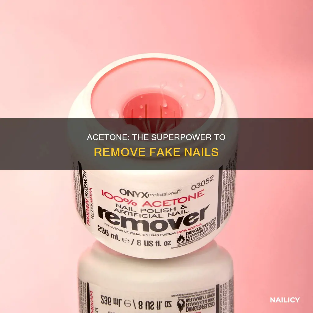 can you remove fake nails with acetone