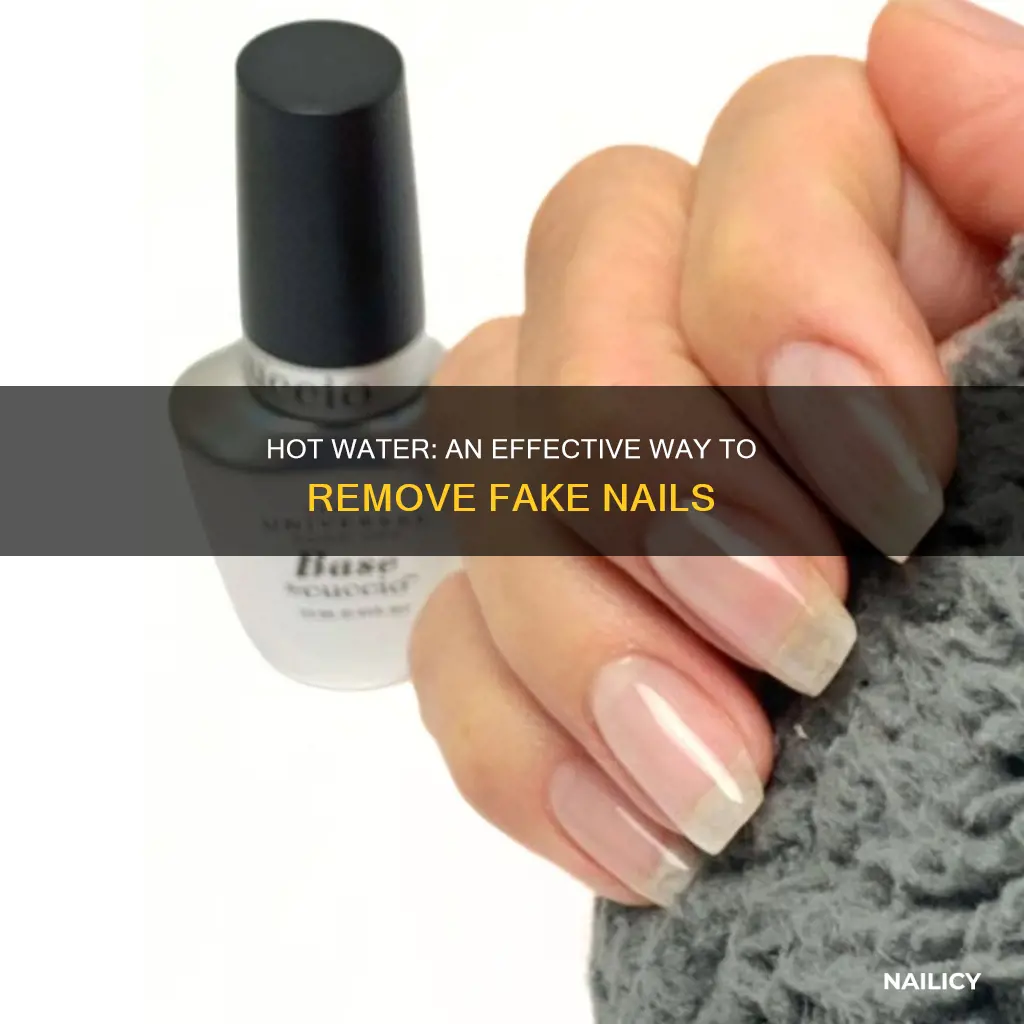 can you remove fake nails with hot water