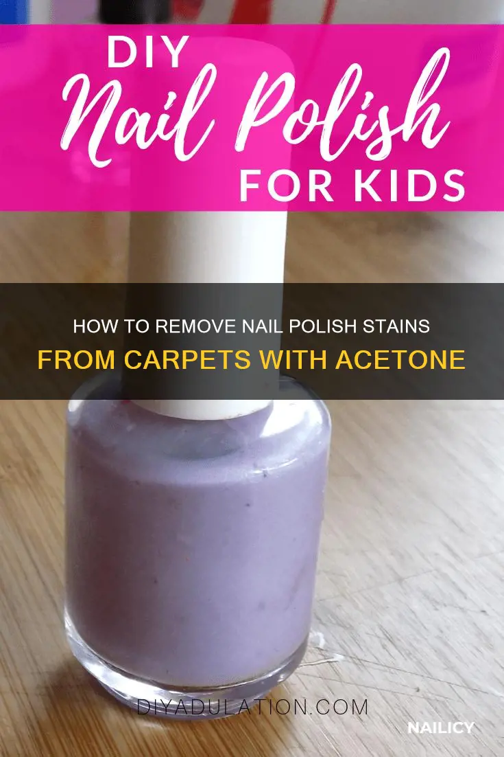 can you remove nail polish from carpet with acetone