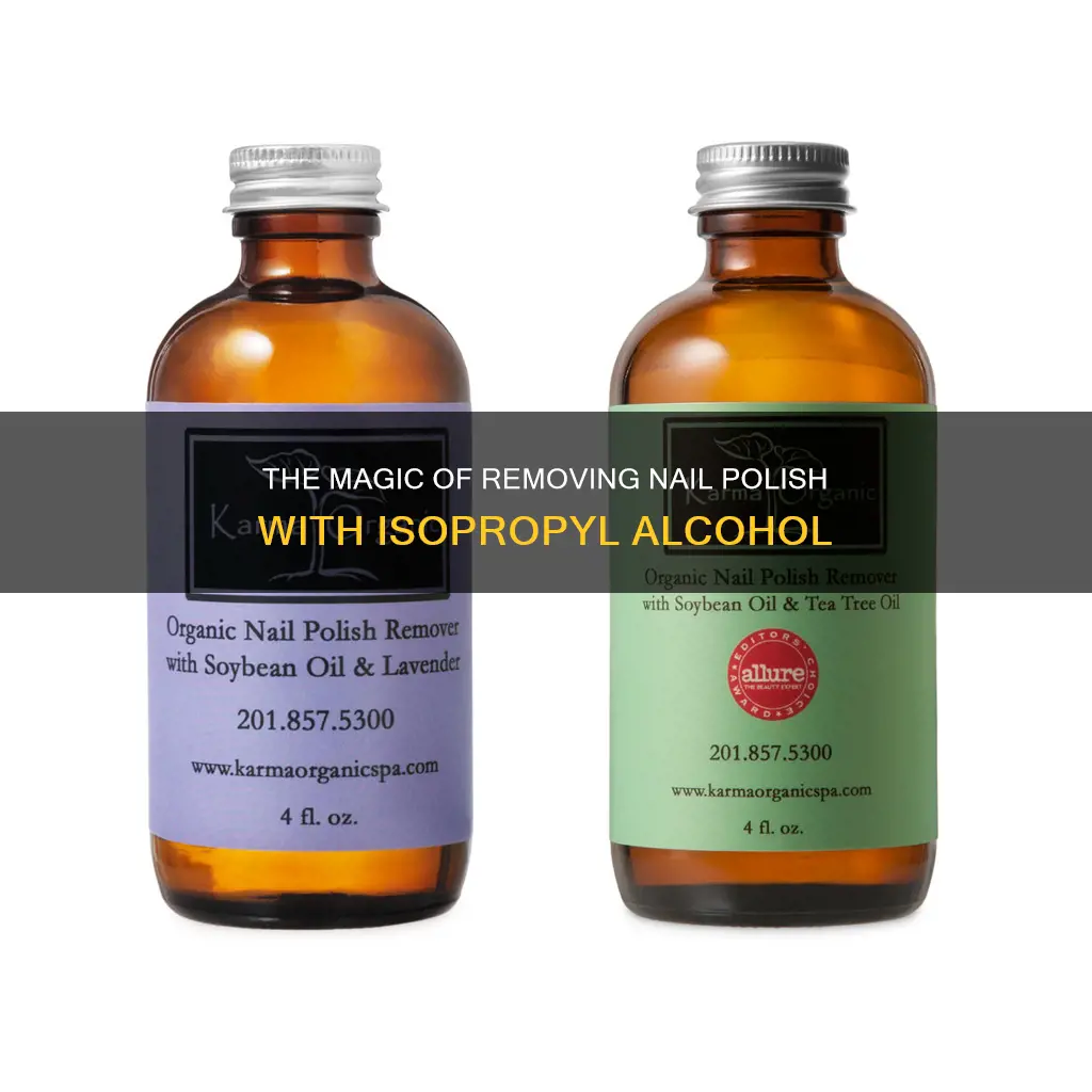 can you remove nail polish with isopropyl alcohol
