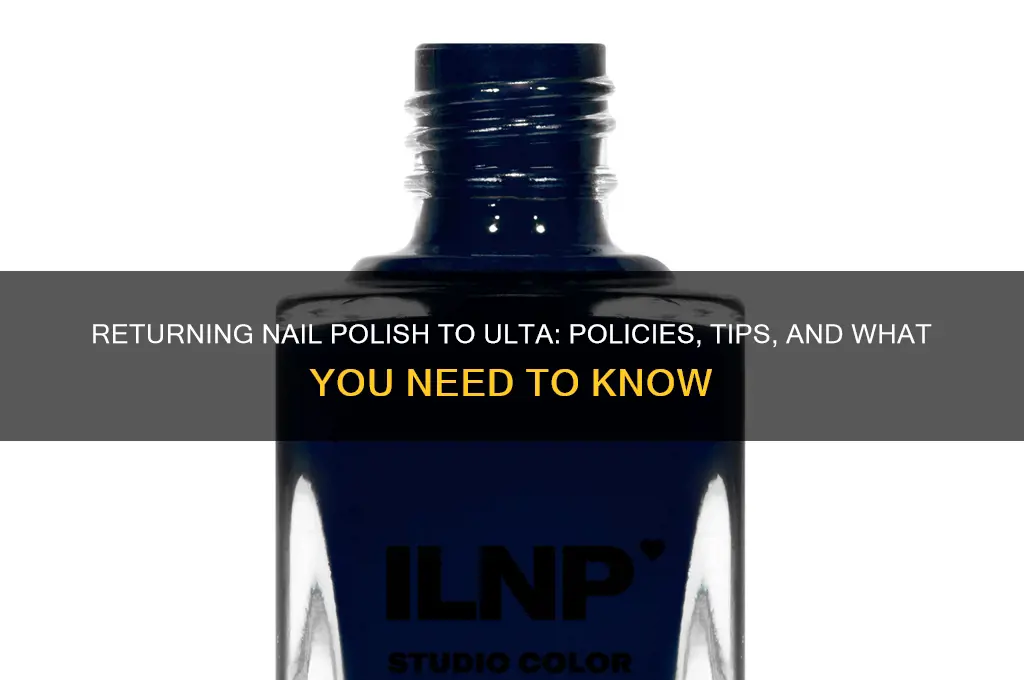 can you return nail polish to ulta